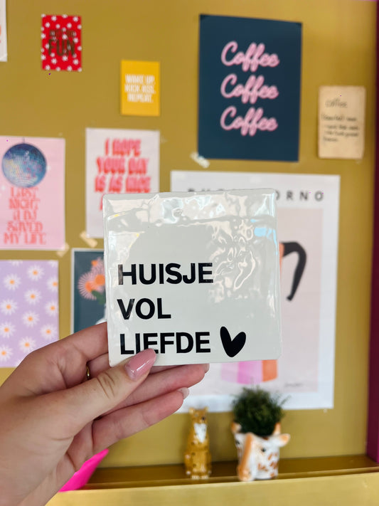 Huisje vol liefde - quote tegel