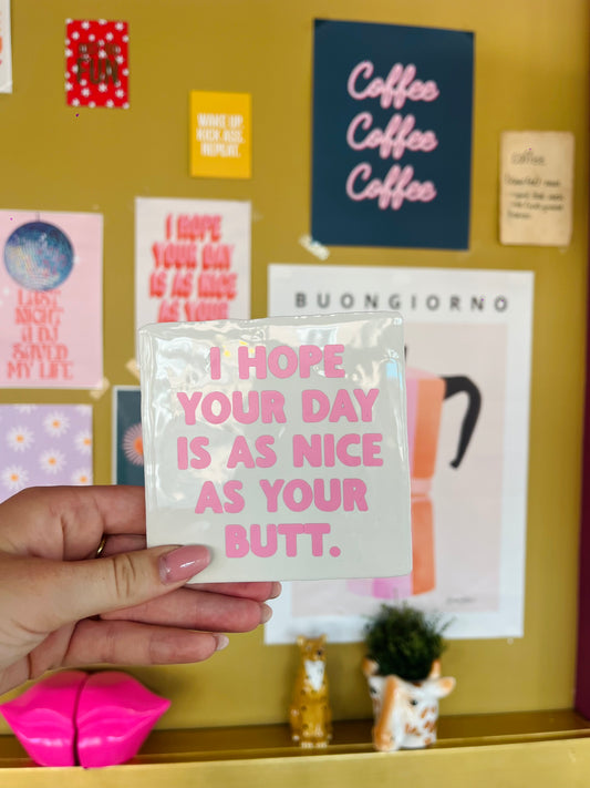 I hope your day - quote tegel