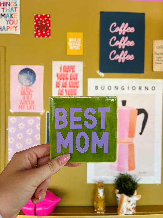 Best mom - quote tegel