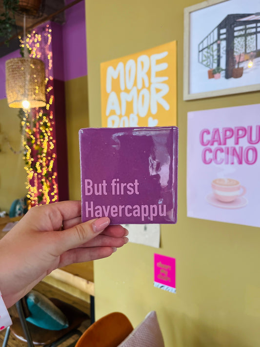 But first havercappu - quote tegel