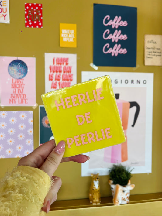 Heerlie de Peerlie - quote tegel